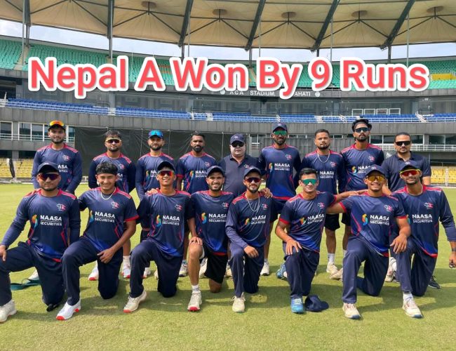 नेपाल ‘ए’ संग आसाम प्रदेश क्रिकेट संघ ९ रनले पराजित